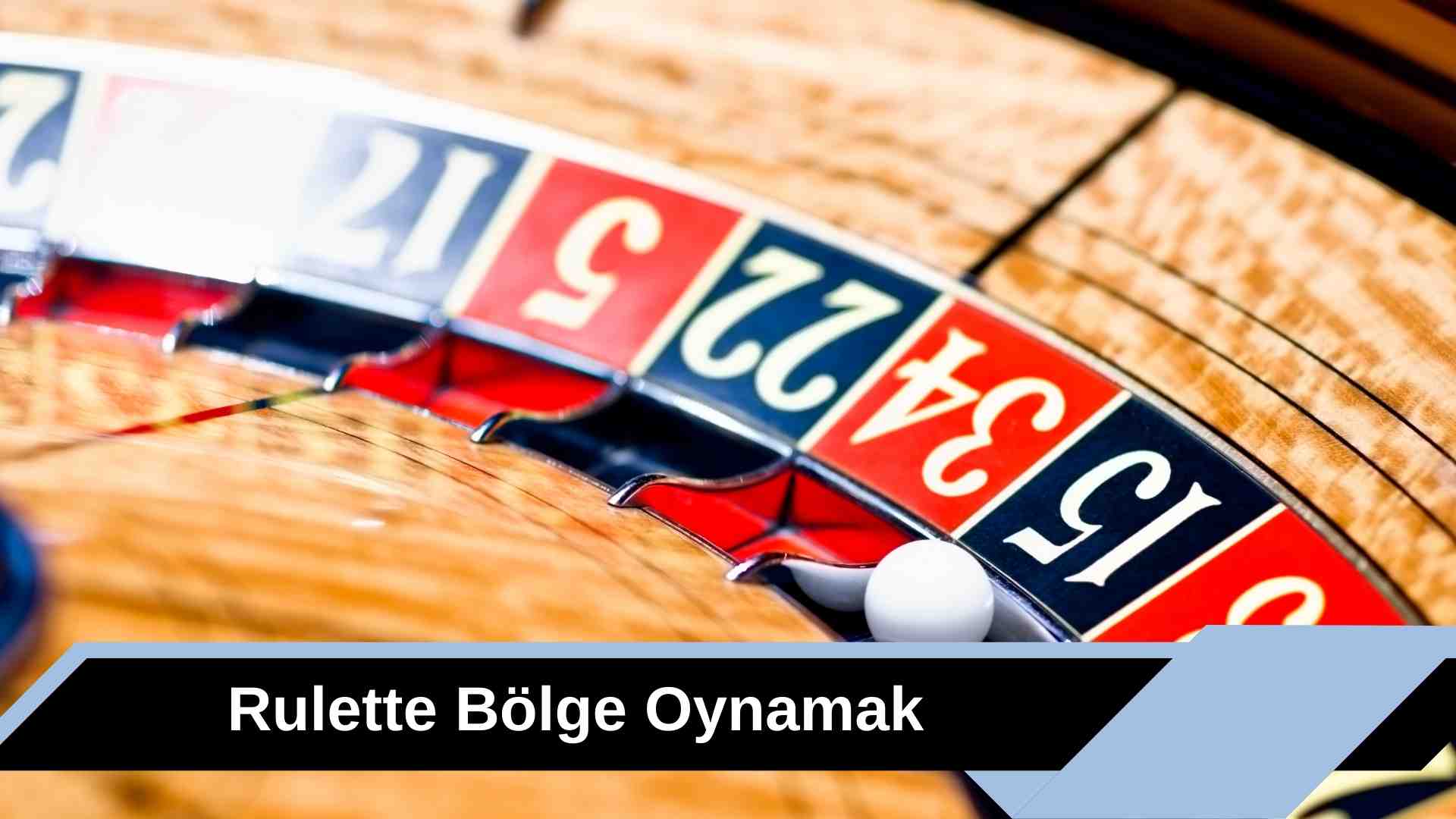 Rulette Bölge Oynamak